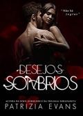 Ler Desejos Sombrios, do autor Patrizia Evans Ler Desejos Sombrios, do autor Patrizia Evans