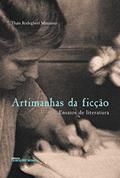 Ler Artimanhas da ficçao: ensaios de literatura, do autor Thais Rodegheri Manzano Ler Artimanhas da ficçao: ensaios de literatura, do autor Thais Rodegheri Manzano