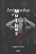 Ler Artimanhas de Mulher, do autor Angela Fecher