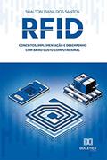 Ler RFID: conceitos, implementação e desempenho com baixo custo computacional, do autor Shalton Viana dos Santos
