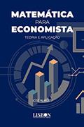 Ler Matemática para Economista: Teoria e Aplicação, do autor José W. Rossi Ler Matemática para Economista: Teoria e Aplicação, do autor José W. Rossi