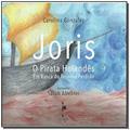 Ler Loris : O Pirata Holandes em Busca do Tesouro Perdido, do autor Carolina Gonzales Ler Loris : O Pirata Holandes em Busca do Tesouro Perdido, do autor Carolina Gonzales