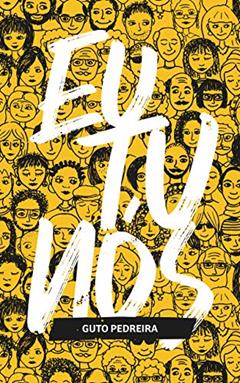 Eu, Tu, Nós, do autor Guto Pedreira