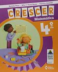 Ler Crescer Matemática - 4º Ano - Ensino fundamental I, do autor Daniela Rosa; Mila T. Perez Basso; Patrícia Cândido Ler Crescer Matemática - 4º Ano - Ensino fundamental I, do autor Daniela Rosa; Mila T. Perez Basso; Patrícia Cândido