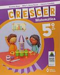 Ler Crescer Matemática - 5º Ano - Ensino fundamental I, do autor Daniela Rosa; Mila T. Perez Basso; Patrícia Cândido Ler Crescer Matemática - 5º Ano - Ensino fundamental I, do autor Daniela Rosa; Mila T. Perez Basso; Patrícia Cândido