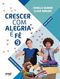 Ler Crescer com Alegria e Fe - 9 Ano - Edição II - Edição 2019, do autor Vários Autores Ler Crescer com Alegria e Fe - 9 Ano - Edição II - Edição 2019, do autor Vários Autores