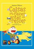 Ler Coisas pra Fazer Antes de Crescer - Almofadado, do autor James Misse; Pé Da Letra