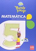 Ler Matemática. 5º Ano - Coleção Mundo Amigo, do autor Viviane de Lima Carpegiani Tarraf