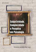Ler Subjetividade, Complexidade E Pesquisa Em Psicologia, do autor Fernando González Rey