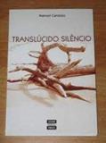 Ler TRANSLUCIDO SILENCIO - 1, do autor CARDOSO