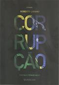 Ler Corrupção: Incluindo A Nova Lei Anticorrupção, do autor Roberto Livianu Ler Corrupção: Incluindo A Nova Lei Anticorrupção, do autor Roberto Livianu