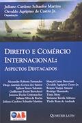 Ler Direito e Comércio Internacional. Aspectos Destacados, do autor Juliano Cardoso Schaefer Martins