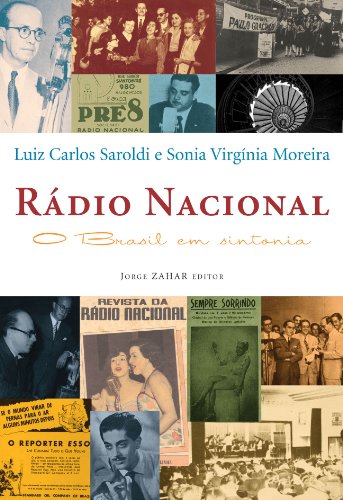 Ler Rádio Nacional. O Brasil Em Sintonia, do autor Nilza dos Reis Saroldi (Víúva); Sonia Virginia Moreira Ler Rádio Nacional. O Brasil Em Sintonia, do autor Nilza dos Reis Saroldi (Víúva); Sonia Virginia Moreira