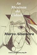Ler As Meninas da Cidade: As mocinhas da cidade são bonitas e dançam bem!, do autor Marco Alzamora Ler As Meninas da Cidade: As mocinhas da cidade são bonitas e dançam bem!, do autor Marco Alzamora