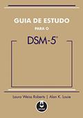 Ler Guia de Estudo para o DSM-5, do autor Laura Weiss Roberts; Alan K. Louie