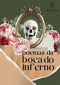 Ler Poemas da Boca do Inferno, do autor Rubi Maia Ler Poemas da Boca do Inferno, do autor Rubi Maia