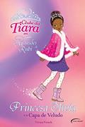 Ler Princesa Olivia e a Capa de Veludo - Coleção Clube da Tiara em Mansões de Rubi, do autor Vivian French Ler Princesa Olivia e a Capa de Veludo - Coleção Clube da Tiara em Mansões de Rubi, do autor Vivian French