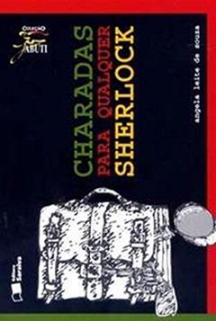 Charadas para qualquer Sherlock, do autor Ângela Leite de Souza