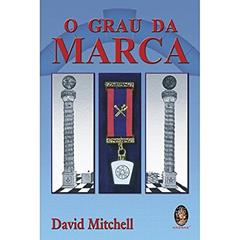 Grau da marca, O, do autor David Mitchell