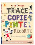 Ler Arty Mouse - Trace, copie, pinte e recorte, do autor Mandy Stanley Ler Arty Mouse - Trace, copie, pinte e recorte, do autor Mandy Stanley
