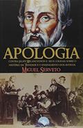 Ler Apologia Contra Filipe Melanchthon Sobre o Mistério da Trindade e o Ensinamento dos Antigos, do autor Miguel Serveto