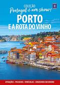 Ler Portugal é um Show! - Porto e a Rota do Vinho, do autor Editora Europa