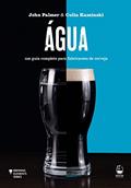 Ler Água: um guia completo para fabricantes de cerveja, do autor John Palmer; Colin Kaminski