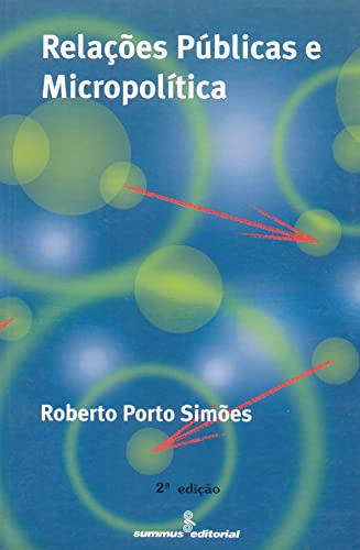 Ler Relações públicas e micropolítica, do autor Roberto Porto Simões Ler Relações públicas e micropolítica, do autor Roberto Porto Simões