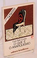 Ler Coleção Primeiros Passos - O Que é Anarquismo, do autor Caio Túlio Costa Ler Coleção Primeiros Passos - O Que é Anarquismo, do autor Caio Túlio Costa