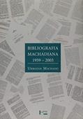 Ler Bibliografia Machadiana. 1959-2003, do autor Ubiratan Machado Ler Bibliografia Machadiana. 1959-2003, do autor Ubiratan Machado