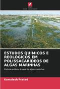 Ler ESTUDOS QUÍMICOS E REOLÓGICOS EM POLISSACARÍDEOS DE ALGAS MARINHAS: Polissacarídeos à base de algas marinhas (Portuguese Edition), do autor Kamalesh Prasad Ler ESTUDOS QUÍMICOS E REOLÓGICOS EM POLISSACARÍDEOS DE ALGAS MARINHAS: Polissacarídeos à base de algas marinhas (Portuguese Edition), do autor Kamalesh Prasad