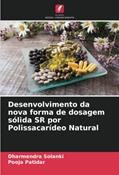 Ler Desenvolvimento da nova forma de dosagem sólida SR por Polissacarídeo Natural, do autor Dharmendra Solanki; Pooja Patidar Ler Desenvolvimento da nova forma de dosagem sólida SR por Polissacarídeo Natural, do autor Dharmendra Solanki; Pooja Patidar