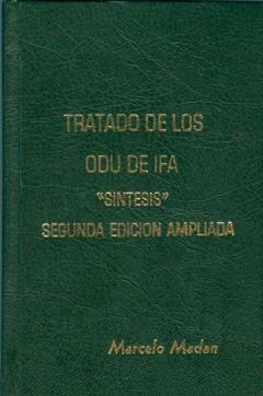 Tratados dos Odu de Ifá Sintese, do autor Marcelo Madan