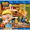 Ler O Bob Construtor. O Aniversario De Bob, do autor Diane Redmond