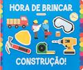Ler Hora de Brincar - Construção!: 02, do autor Really Decent Books Ltd.