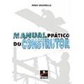 Ler Manual Prático do Construtor, do autor Rino Vigorelli Ler Manual Prático do Construtor, do autor Rino Vigorelli