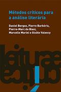 Ler Métodos críticos para a análise literária, do autor Daniel Bergez Ler Métodos críticos para a análise literária, do autor Daniel Bergez