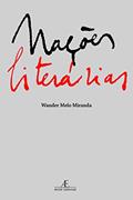 Ler Nações Literárias, do autor Wander Melo Miranda