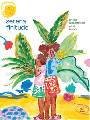 Ler Serena Finitude, do autor Anelis Assumpção Ler Serena Finitude, do autor Anelis Assumpção