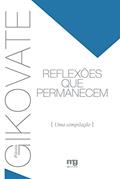 Ler Reflexões que permanecem: Uma compilação, do autor Flávio Gikovate