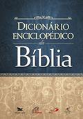 Ler Dicionário Enciclopédico da Bíblia, do autor Daniel G. Reid