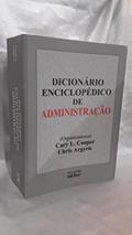 Ler Dicionário Enciclopédico de Administração, do autor Carry Cooper Ler Dicionário Enciclopédico de Administração, do autor Carry Cooper