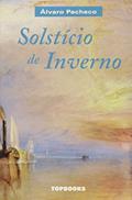 Ler Solstício de Inverno, do autor Álvaro Pacheco Ler Solstício de Inverno, do autor Álvaro Pacheco