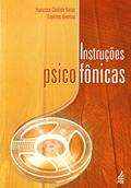 Ler Instruções Psicofônicas, do autor Francisco Cândido Xavier; Espíritos Diversos