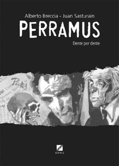 Perramus. Dente por Dente, do autor Alberto Breccia; Juan Sasturain