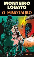 Ler O Minotauro, do autor Lobato Monteiro