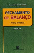 Ler Fechamento de Balanço: Teoria e Prática, do autor Cleônimo dos Santos