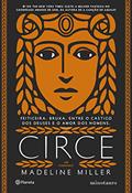 Ler Circe: Feiticeira, Bruxa, entre o castigo dos deuses e o amor dos homens, do autor Madeline Miller