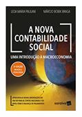 Ler A Nova Contabilidade Social: Uma Introdução à Macroeconomia, do autor Leda Paulani; Marcio Bobik Ler A Nova Contabilidade Social: Uma Introdução à Macroeconomia, do autor Leda Paulani; Marcio Bobik