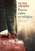 Ler Parem Todos os Relógios, do autor Nuno Amado